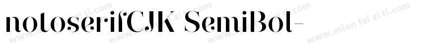 notoserifCJK SemiBol字体转换
